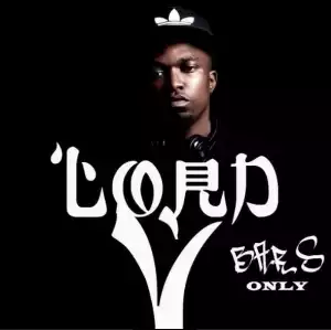 Lord V - Bars Only (ft. Ghost SDC)